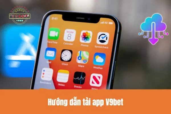 Hướng dẫn tải app V9bet