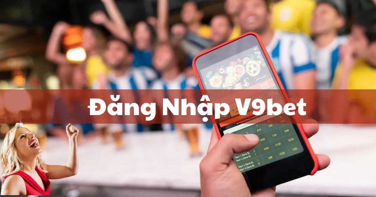 Đăng Nhập V9bet