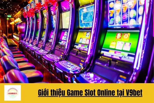 Game Slot Online V9bet – Trải Nghiệm Cược Slot Đổi Thưởng Cao