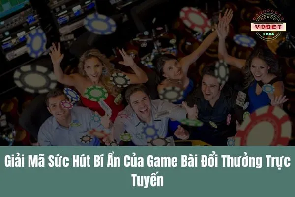 game bài đổi thưởng trực tuyến